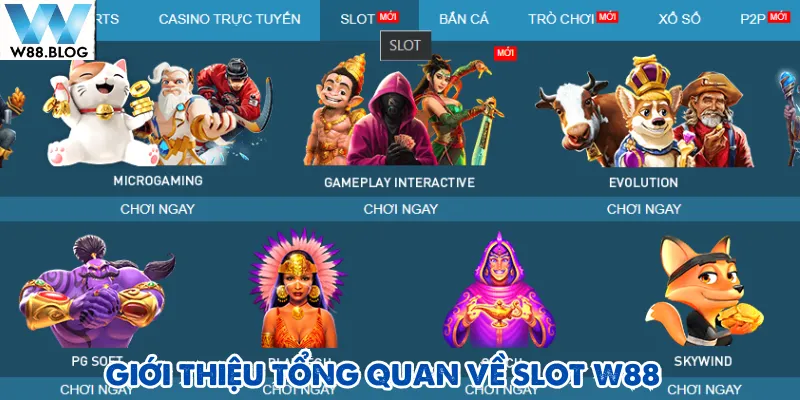 Slot W88 1 Slot W88 được nhiều fan hâm mộ quay hũ lựa chọn trải nghiệm